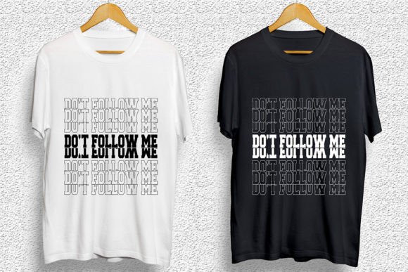 Download Don't Follow Me Creative Svg Pod Design - Creative svg Collection
