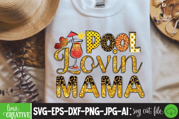 Download Pool Lovin Mama Sublimation PNG - Premium Bundle