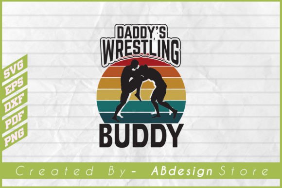 Download Daddy's Wrestling Buddy Creative Svg - Creative svg Collection